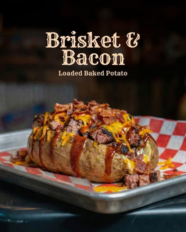 Brisket & Bacon Loaded Potato.
